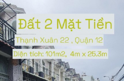 CHÍNH CHỦ bán đất 2 Mặt Tiền HXH Thạnh Xuân22 101m2, 3.89Tỷ